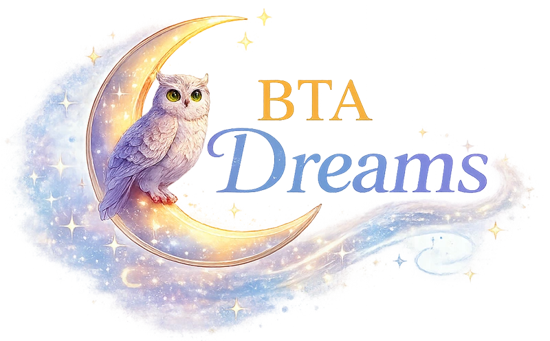 BTA Dreams